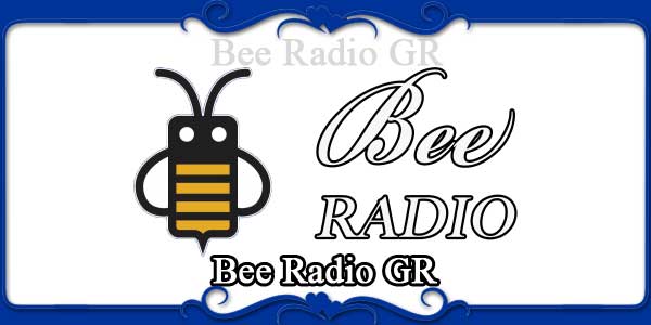 Bee Radio GR