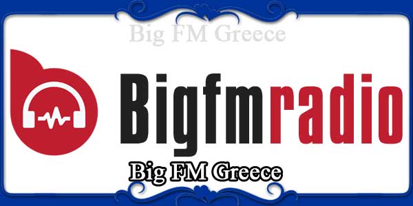 Big FM Greece