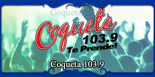 Coqueta 103.9