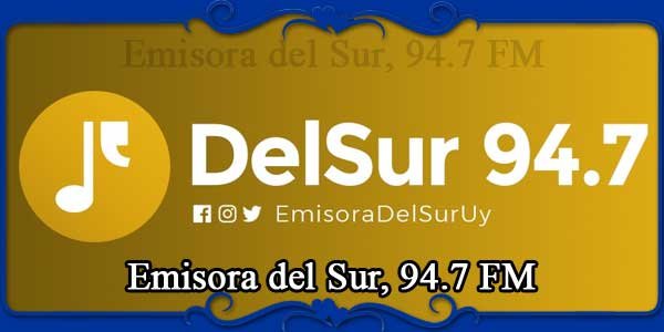 Emisora del Sur, 94.7 FM