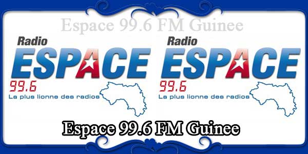 Espace 99.6 FM Guinee 
