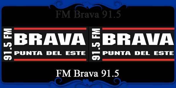 FM Brava 91.5