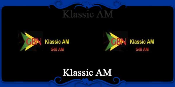 Klassic AM
