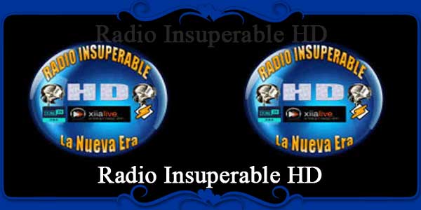 Radio Insuperable HD