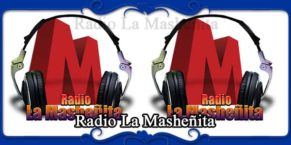 Radio La Masheñita