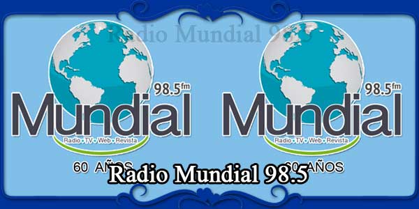 Radio Mundial 98.5