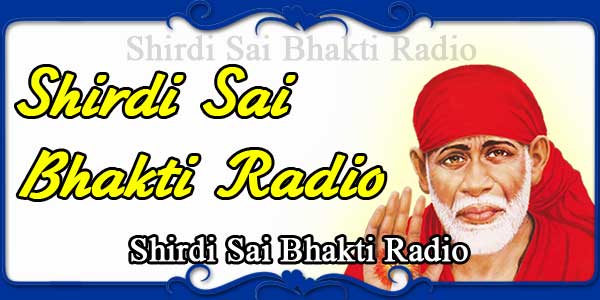 Shirdi Sai Bhakti Radio