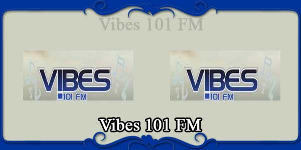 Vibes 101 FM