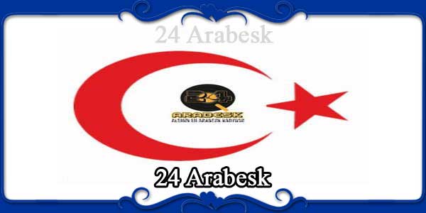24 Arabesk
