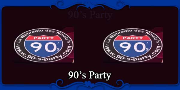 90’s Party
