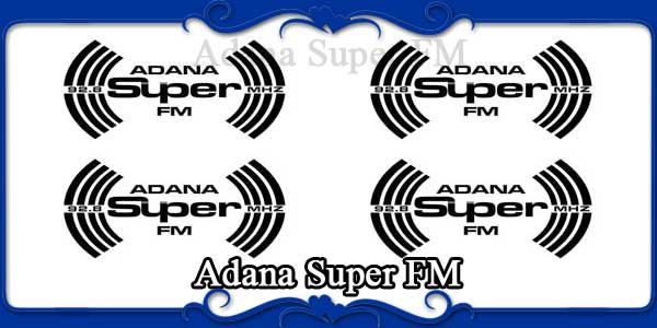 Adana Super FM
