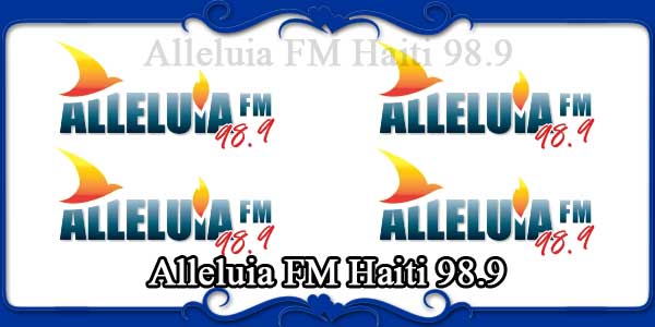 Alleluia FM Haiti 98.9
