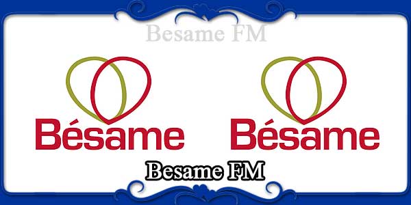 Besame FM