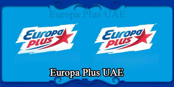 Europa Plus UAE