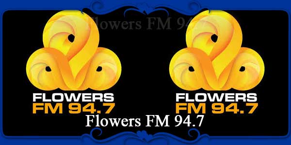 Flowers FM 94.7