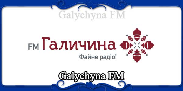 Galychyna FM