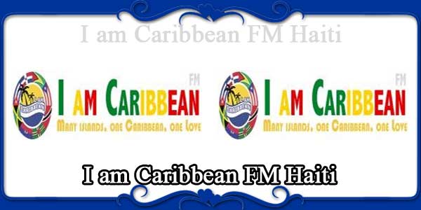I am Caribbean FM Haiti