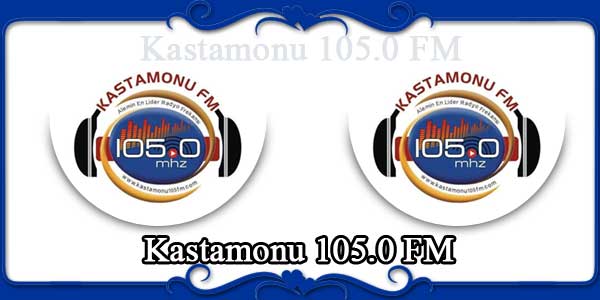 Kastamonu 105.0 FM
