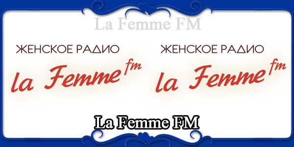 La Femme FM