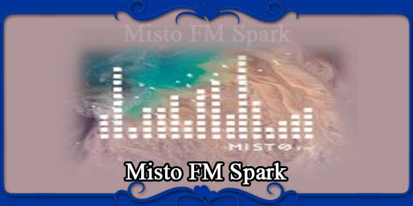 Misto FM Spark