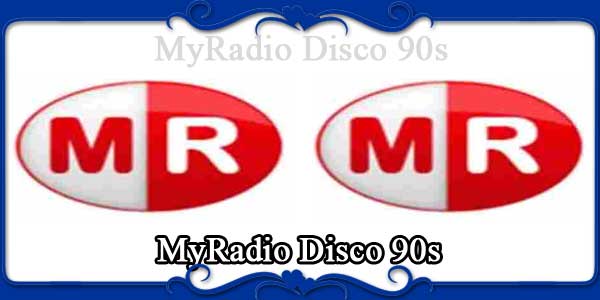 MyRadio Disco 90s
