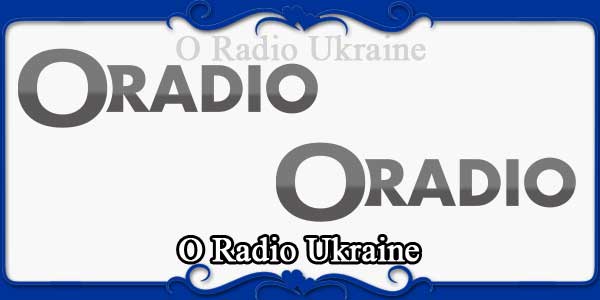O Radio Ukraine