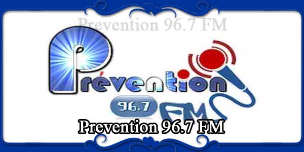 Prevention 96.7 FM
