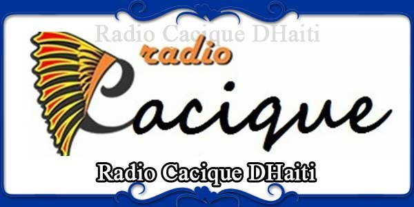 Radio Cacique DHaiti