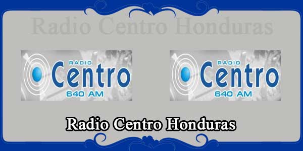 Radio Centro Honduras