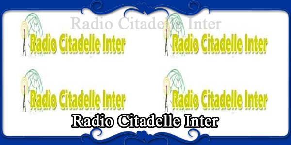 Radio Citadelle Inter