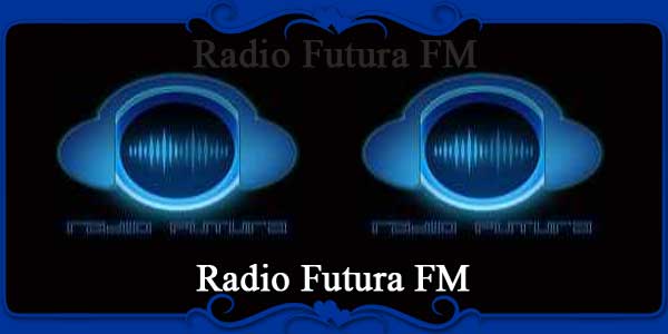Radio Futura FM