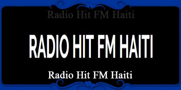 Radio Hit FM Haiti