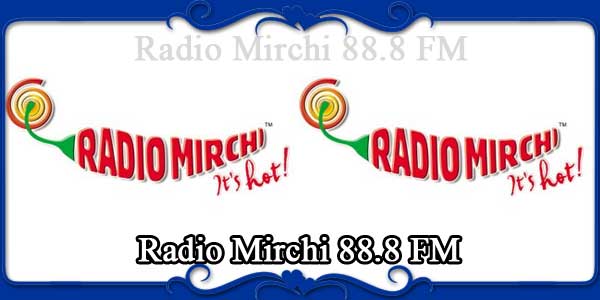 Radio Mirchi 88.8 FM