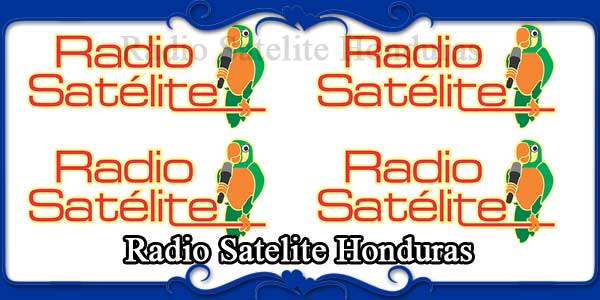 Radio Satelite Honduras