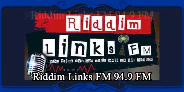 Riddim Links FM 94.9 FM