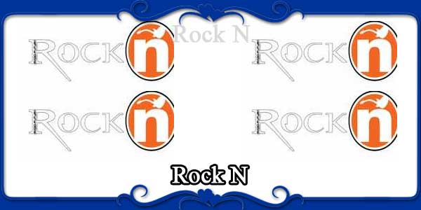 Rock N