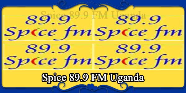Spice 89.9 FM Uganda