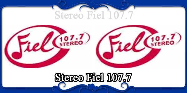 Stereo Fiel 107.7