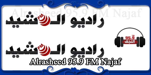 Alrasheed 95.9 FM Najaf