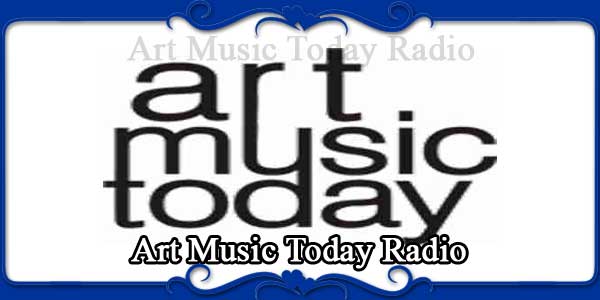 Art Music Today Radio