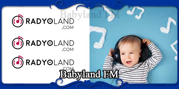 Babyland FM