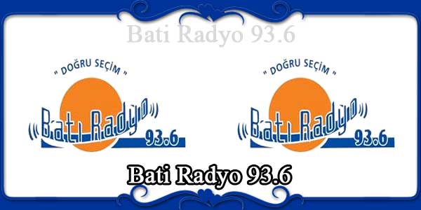 Bati Radyo 93.6
