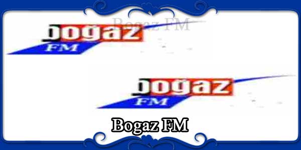 Bogaz FM