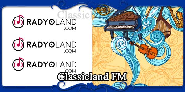 Classicland FM