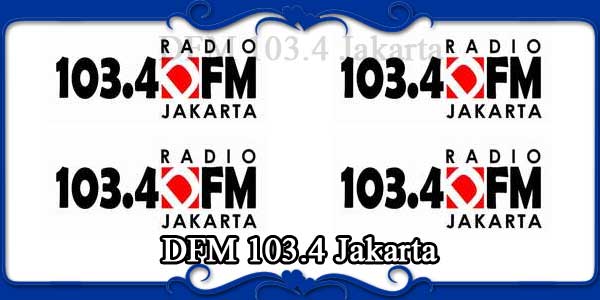 DFM 103.4 Jakarta