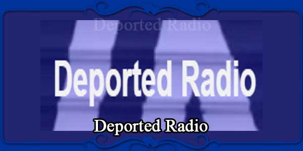 Deported Radio