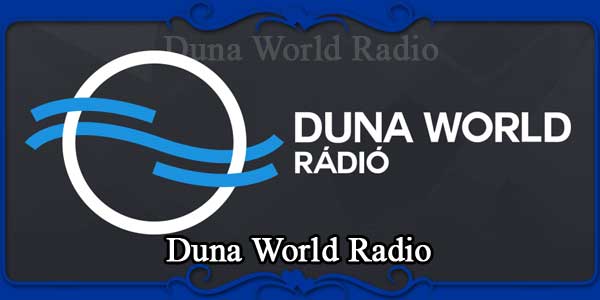 Duna World Radio