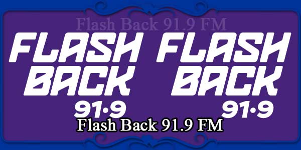 Flash Back 91.9 FM