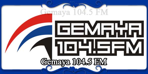 Gemaya 104.5 FM