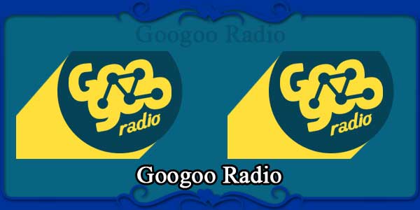 Googoo Radio